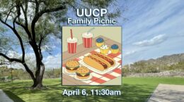 UUCP Family Picnic April 6, 11:30am; center cartoon of picnic items; background photo of outdoor space at UUCP